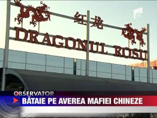 Bataie pe averea mafiei chineze