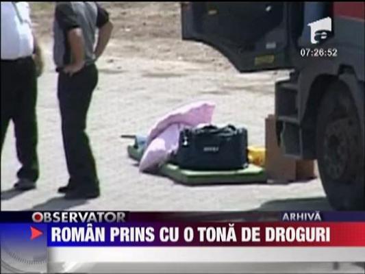 Roman prins cu o tona de droguri