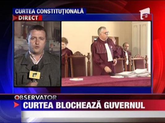 Curtea blocheaza Guvernul