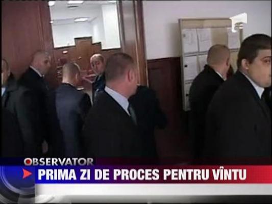 Prima zi de proces pentru Vintu