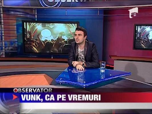 Vunk, ca pe vremuri