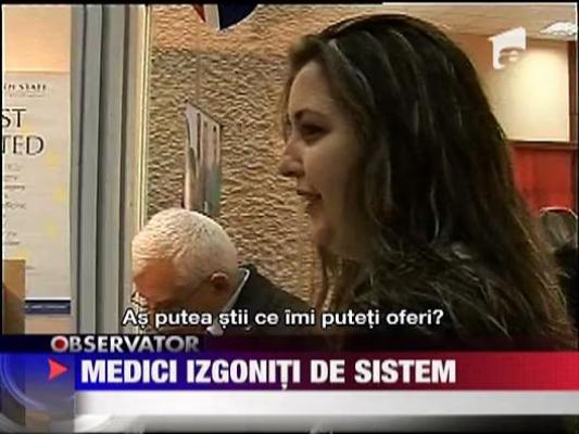 Medici izgoniti de sistem