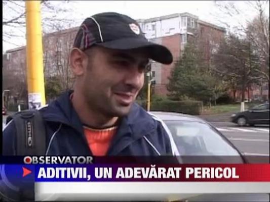 Aditivii, un adevarat pericol
