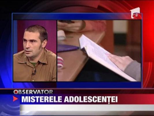 Calitatile se descopera! Misterele adolescentei