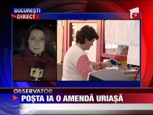 Posta Romana ia o amenda uriasa