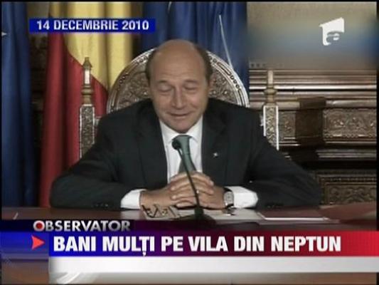 Bani multi pe vila de protocol din Neptun