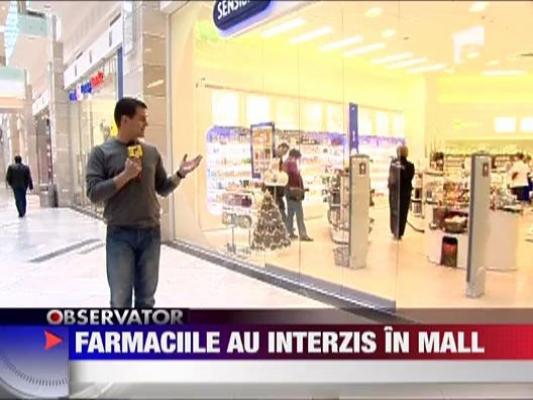 Farmaciile au interzis in mall
