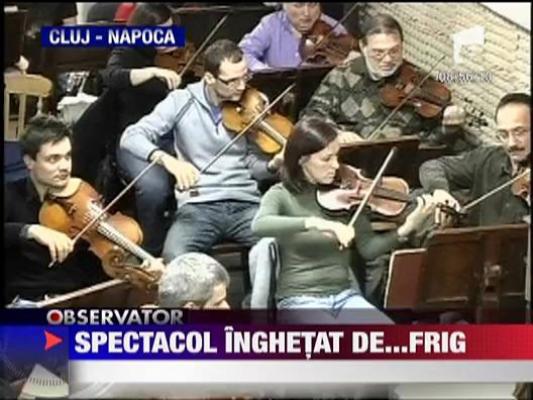 Spectacol anulat de frig la Opera din Cluj-Napoca