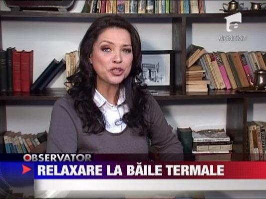 Felicia: Relaxare la baile termale