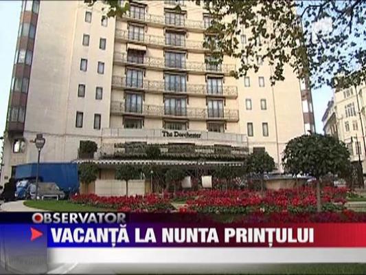 Vacanta la nunta printului