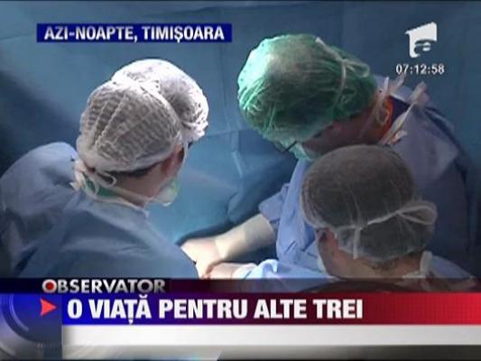 O viata pentru trei vieti