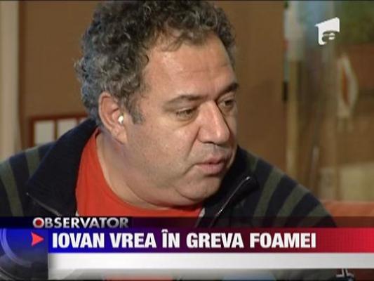Adrian Iovan vrea sa intre in greva foamei