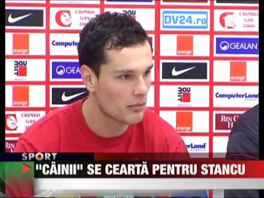 "Cainii" se cearta pentru Bogdan Stancu