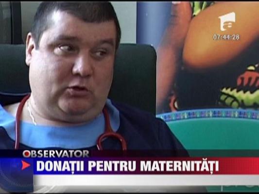 Donatii pentru maternitati