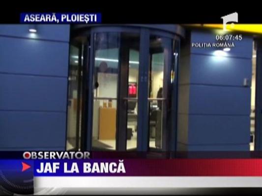 Jaf armat la o banca in Ploiesti