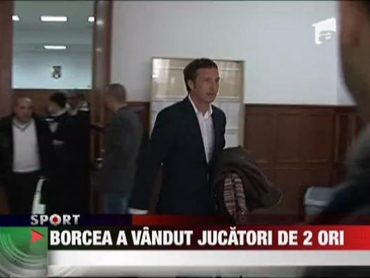 Cristi Borcea a recunoscut ca a vandut jucatori de 2 ori!