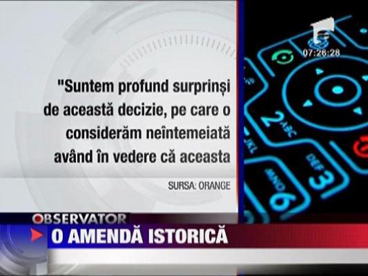 Amenda istorica de 63 de milioane de euro pentru Orange si Vodafone