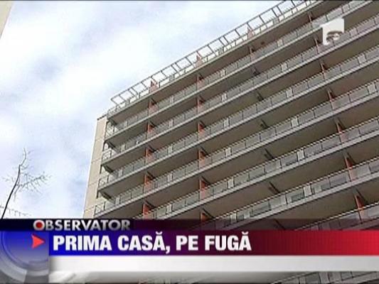 Grabiti-va daca vreti "Prima casa"