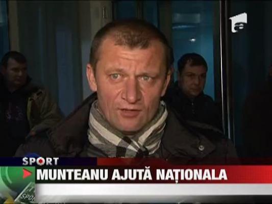 Munteanu ajuta Nationala