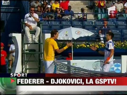 Federer - Djokovici este in direct la GSPTV