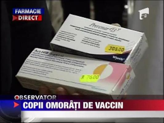 Copii omorati de un vaccin