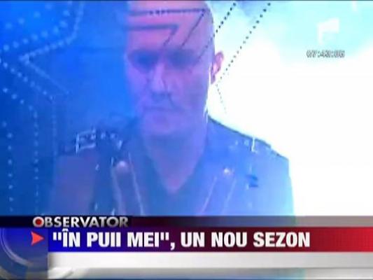 "In puii mei" revine intr-un nou sezon