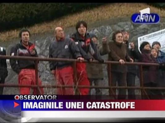 Imaginile dezastrului din Japonia