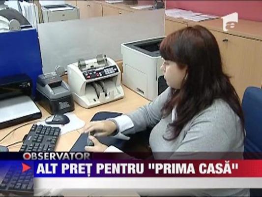 Bancile vor dobanzi si avansuri mai mari la Prima Casa