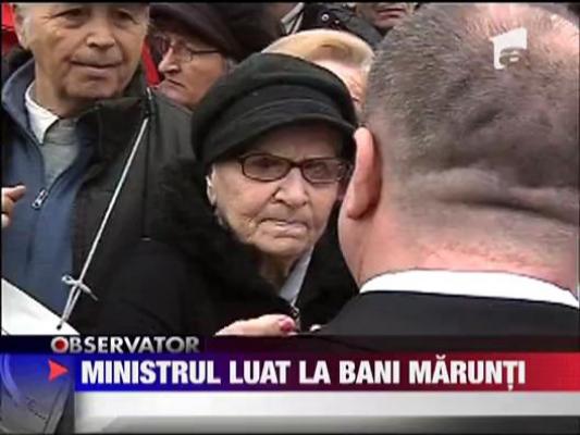 Ministrul Muncii, luat la bani marunti