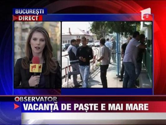 Vacanta de Paste se prelungeste