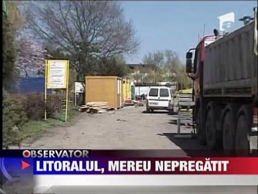 Litoralul, merem nepregatit
