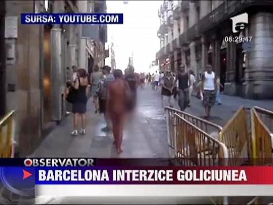 Barcelona interzice goliciunea