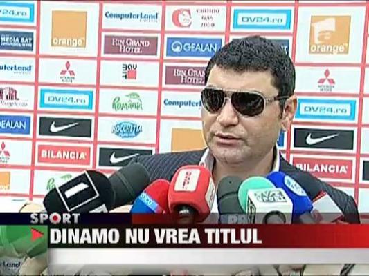 Dinamo nu vrea titlul
