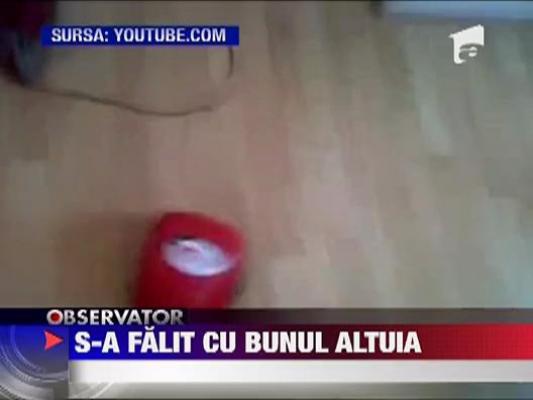 S-a falit cu bunul altuia