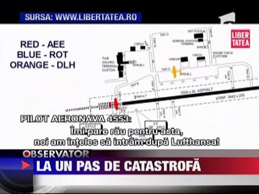 La un pas de catastrofa