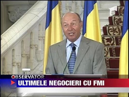 Ultimele negocieri cu FMI