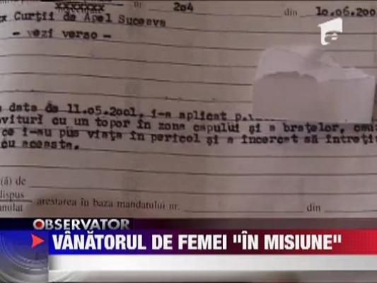 "Misiune" de ucis femei