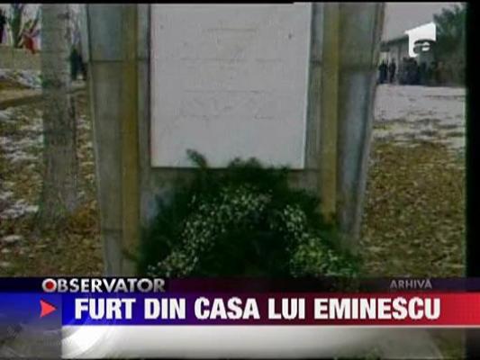 Casa memoriala Mihai Eminescu din Ipotesti, jefuita