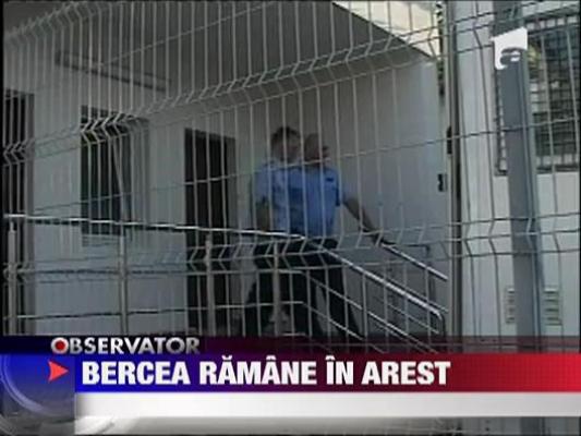 Bercea Monial ramane in arest