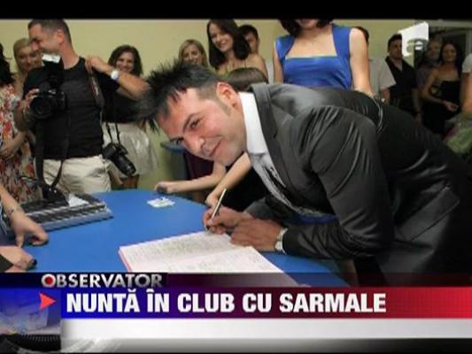 Cornel Pasat, nunta in club cu sarmale
