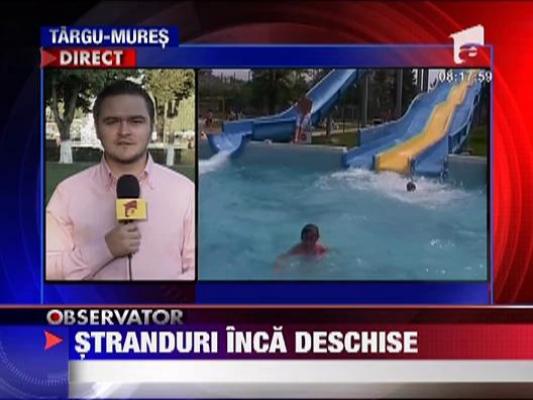 Stranduri inca deschise la Targus Mures