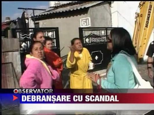 Debransari cu scandal intr-un cartier din Constanta