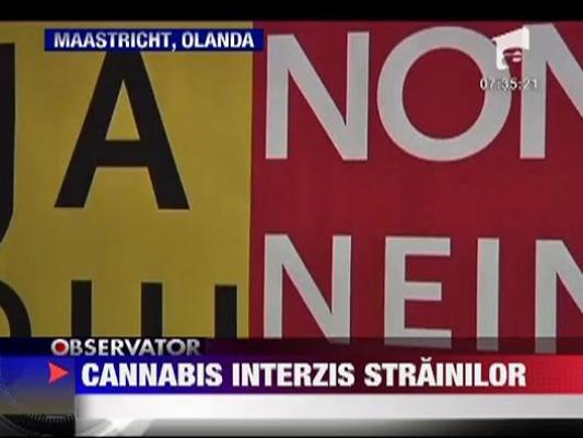 Cannabis interzis cetatenilor straini