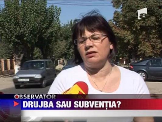 Drujba sau subventia?