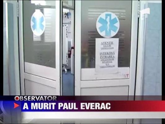 A murit Paul Everac
