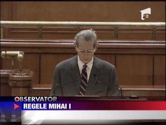 Discursul Regelui Mihai in Parlamentul Romaniei