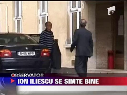 Ion Iliescu se simte bine