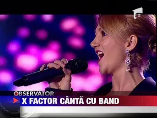 X Factor canta cu band