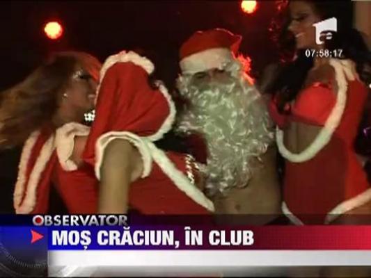 Mos Craciun si-a facut timp sa treaca si prin cluburile din Bucuresti