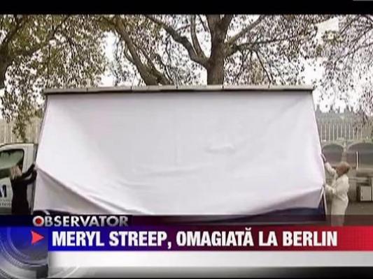 Meryl Streep, omagiata la Berlin